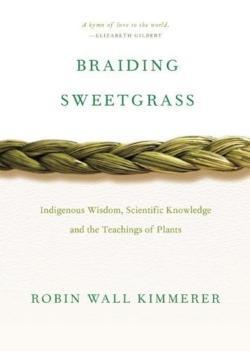 Robin Wall Kimmerer: Braiding Sweetgrass (Paperback, 2015, Milkweed Editions)