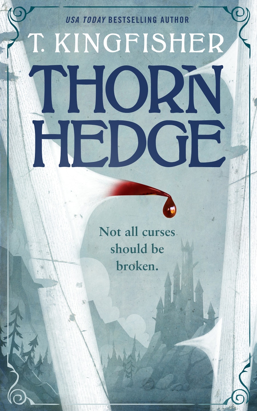 T. Kingfisher: Thornhedge (Hardcover, 2023, Tor Books)