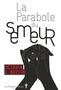 Octavia E. Butler: La parabole du semeur (Paperback, français language, Au diable Vauvert)