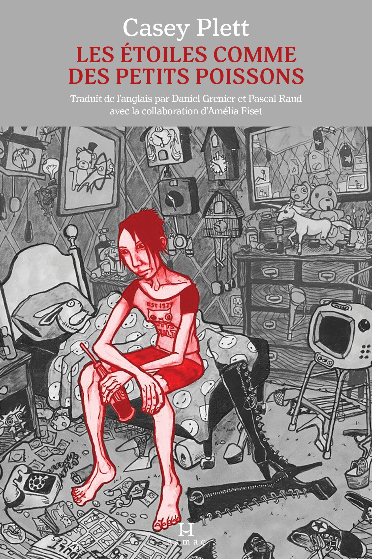 Casey Plett, Pascal Raud, Daniel Grenier, Amélia Fiset: Les étoiles comme des petits poissons (Paperback, French language, 2025, Hamac)