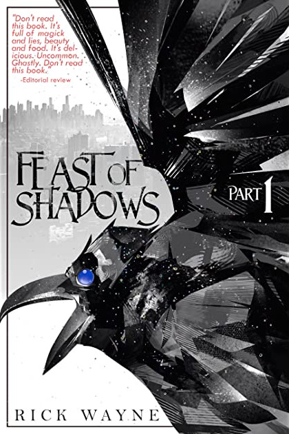 Richard Zane, Karen Conlin, Rick Wayne: Feast of Shadows (Paperback, 2019, Independent)