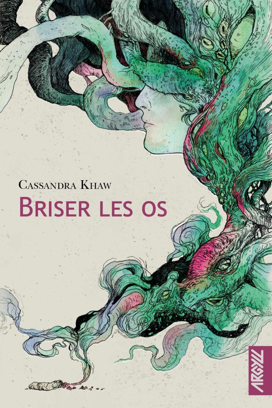 Cassandra Khaw: Briser les os (Français language, 2025, Argyll)