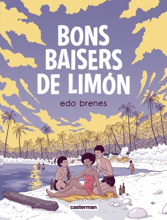 Edo Brenes: Bons baisers de Limon (GraphicNovel, French language, 2021, Casterman)