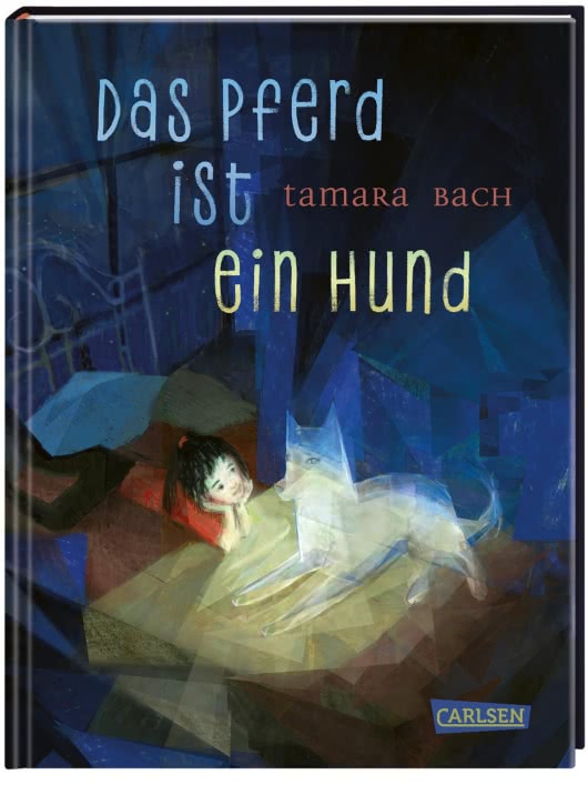 Tamara Bach: Das Pferd ist ein Hund (Hardcover, German language, 2021, Carlsen)