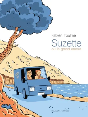 Fabien Toulmé: Suzette ou le Grand Amour (GraphicNovel, French language, 2021, Delcourt)