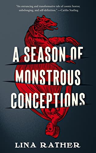 Lina Rather: A Season of Monstrous Conceptions (2023, Doherty Associates, LLC, Tom)