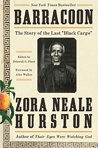 Zora Neale Hurston, Alice Walker, Deborah G. Plant: Barracoon (Paperback, Amistad)
