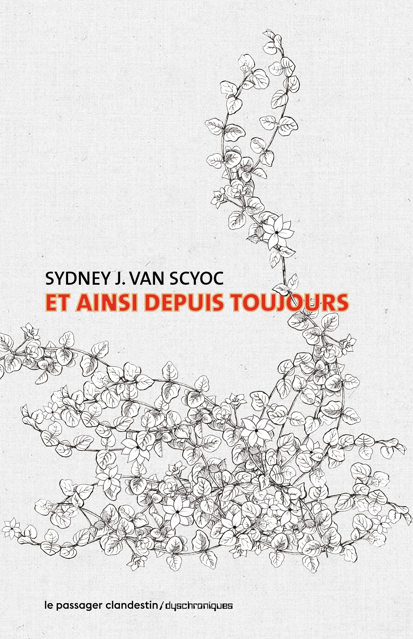 Sydney J. Van Scyoc: Et ainsi depuis toujours (Paperback, French language, 2026, Le passager clandestin)