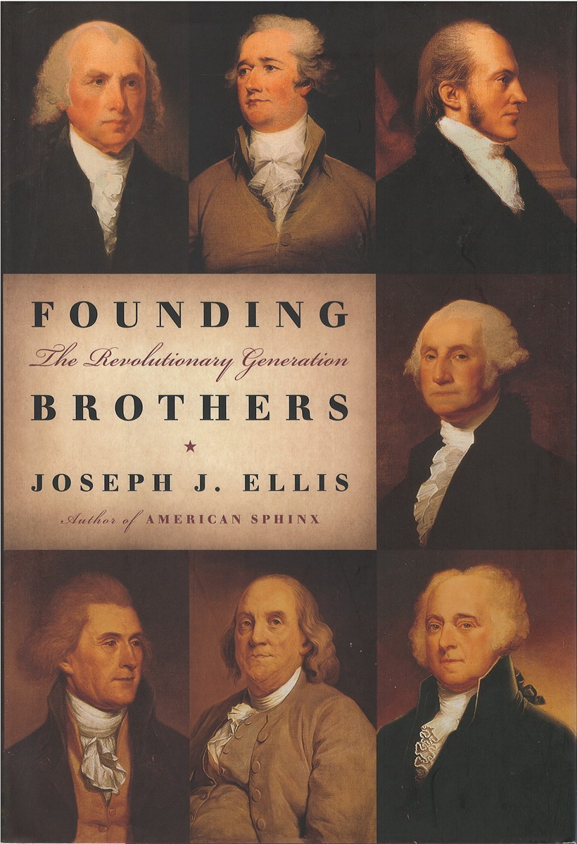 Joseph J. Ellis: Founding Brothers (Hardcover, 2000, Alfred A. Knopf)