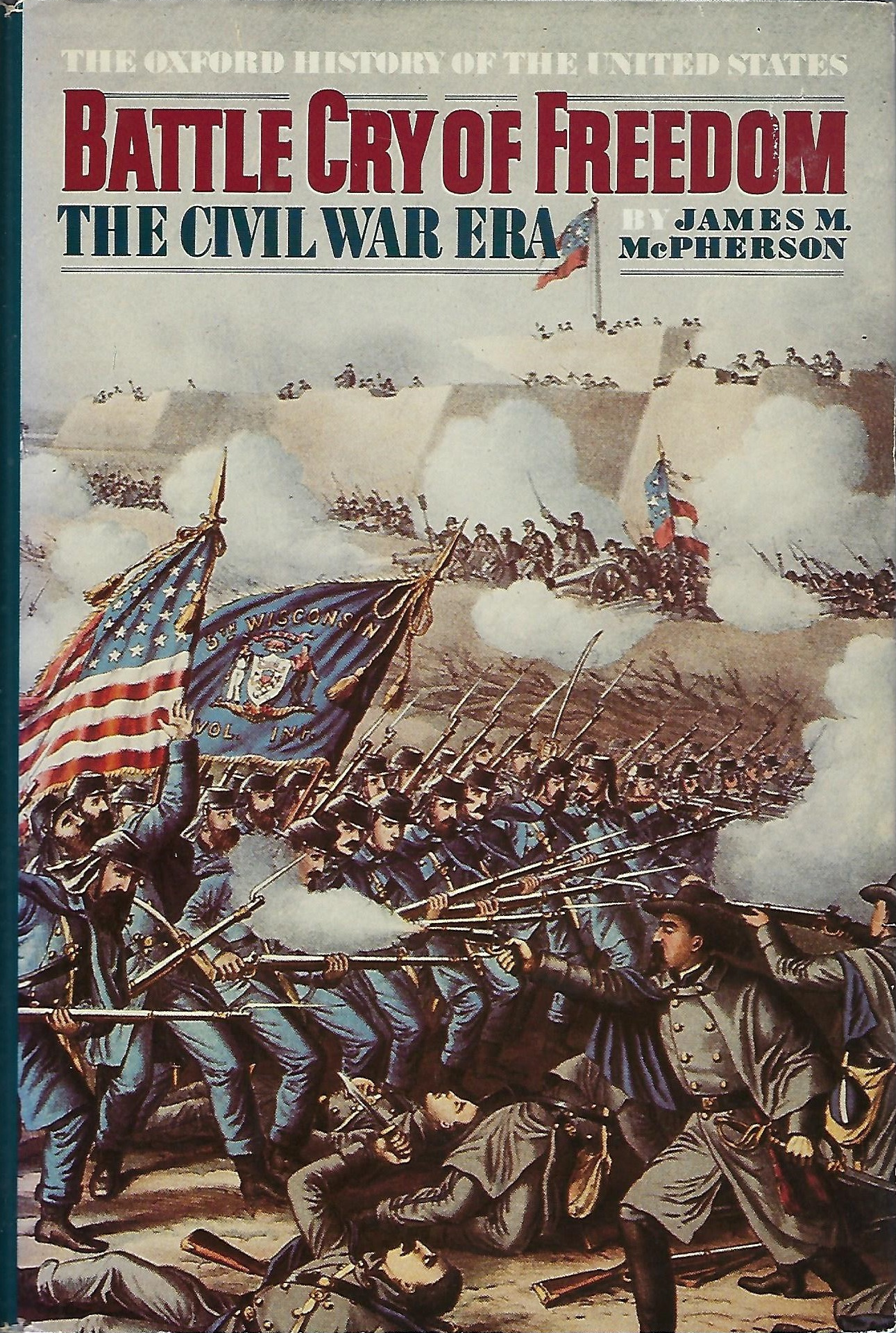 James M. McPherson: Battle Cry of Freedom (Hardcover, 1988, Oxford University Press)