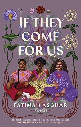 Fatimah Asghar: If They Come for Us (2019, Little, Brown Book Group Limited, Corsair)