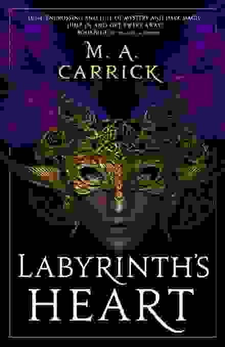 M. A. Carrick: Labyrinth's Heart (2023, Orbit)