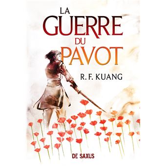 R.F. Kuang: La guerre du pavot (Paperback, fr language, 2025, De Saxus)