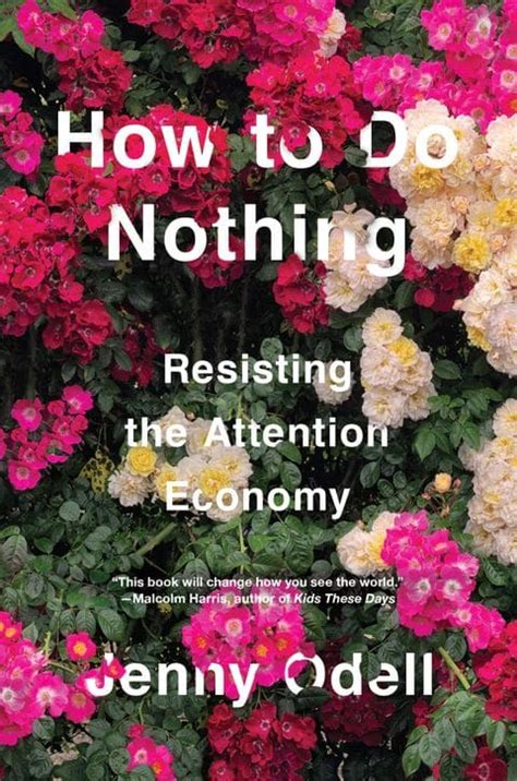 Jenny Odell: How to Do Nothing (2020)