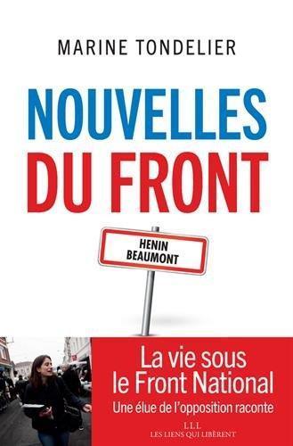 Marine Tondelier: Nouvelles du Front (Paperback, français language, 2017, Les Liens qui libèrent)