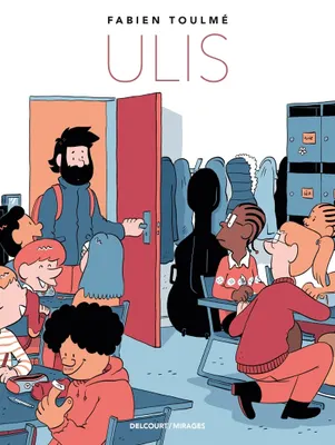 Fabien Toulmé: Ulis (GraphicNovel, French language, 2025, Delcourt)