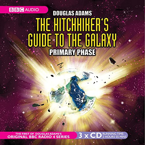 Full Cast, Douglas Adams, Simon Jones, Geoffrey McGivern, Mark Wing-Davey, Stephen Moore, Peter Jones, Susan Sheridan: The Hitchhiker's Guide to the Galaxy (AudiobookFormat, 2001, BBC Books)