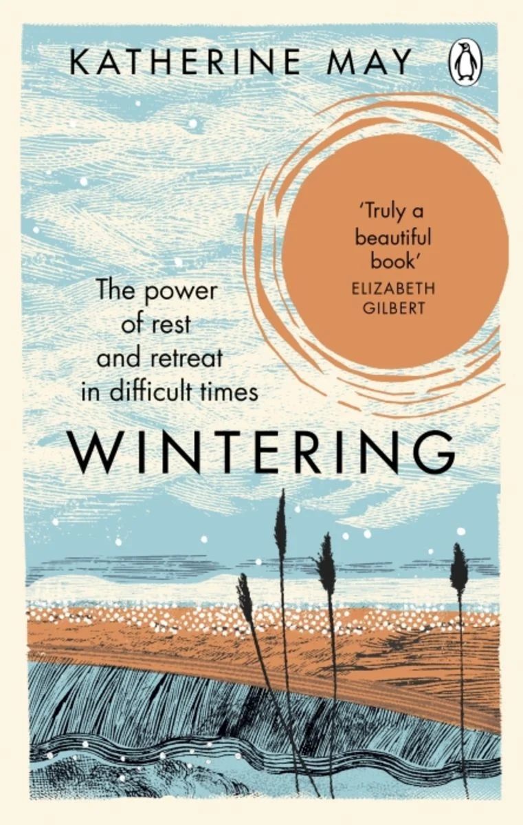 Katherine May: Wintering (Paperback, 2020, Ebury Publishing)
