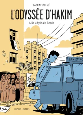 Fabien Toulmé: L'odyssée d'Hakim (GraphicNovel, French language, 2018, Delcourt)