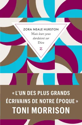 Zora Neale Hurston, Sika Fakambi (traduction): Mais leurs yeux dardaient sur Dieu (French language, 2020, Zulma)