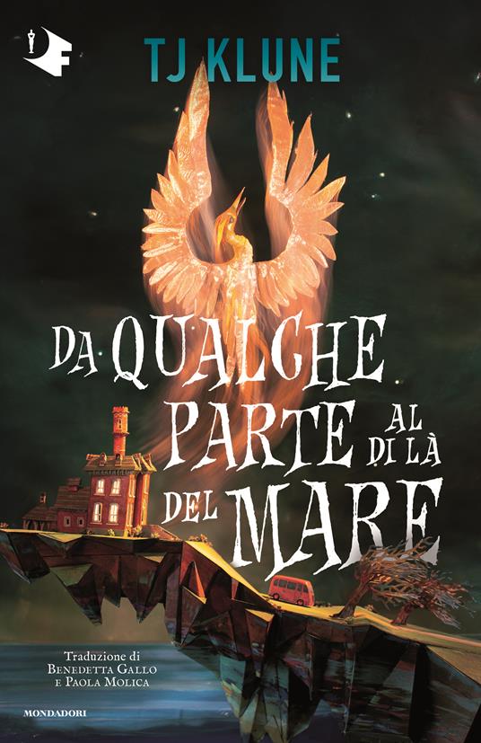 T. J. Klune: Da qualche parte al di là del mare (Hardcover, Italiano language, 2024, Mondadori)
