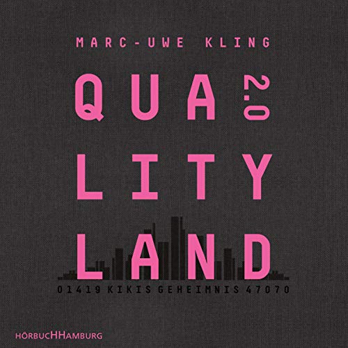 Marc-Uwe Kling: QualityLand 2.0 (AudiobookFormat, German language, 2020)
