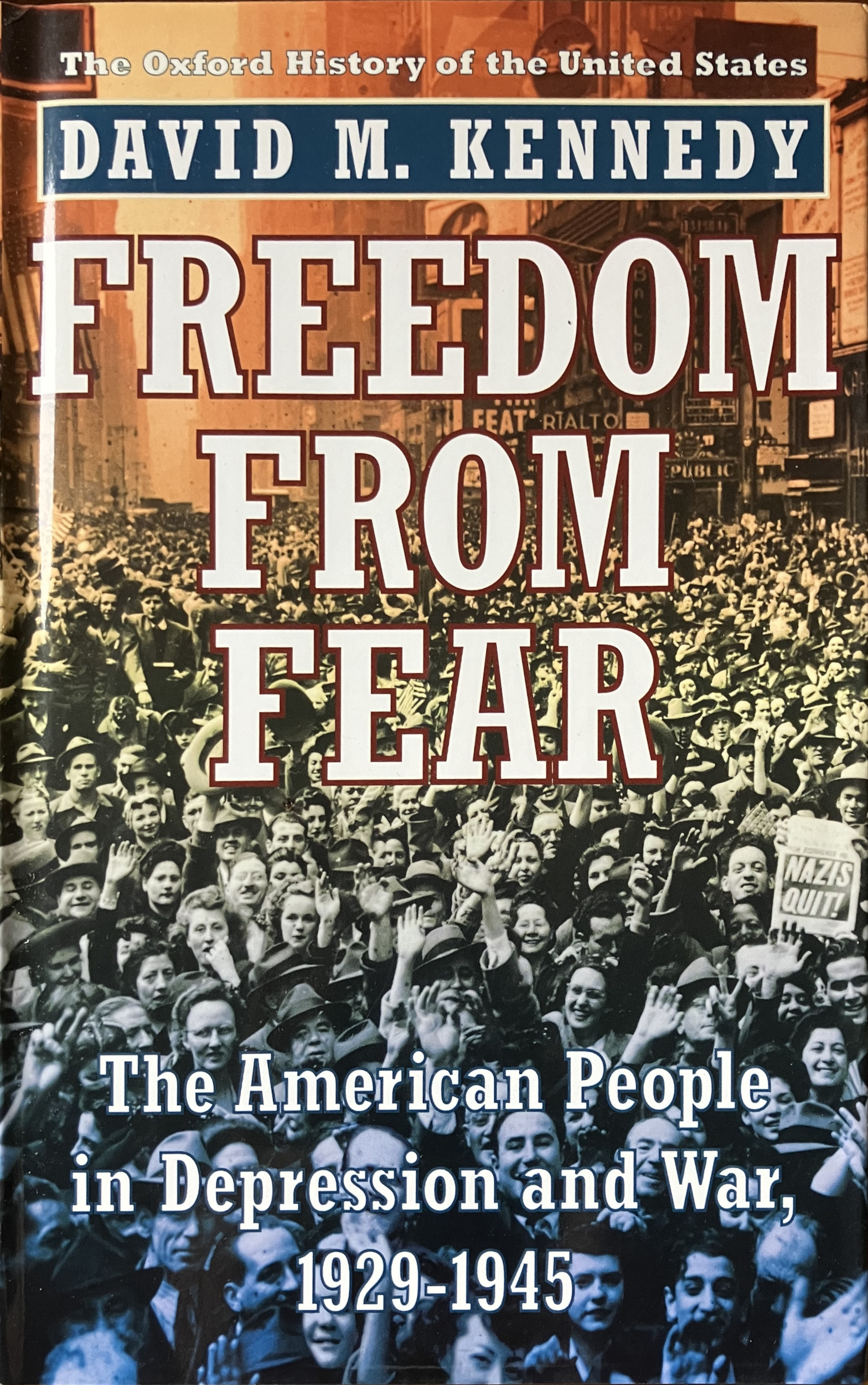 David M. Kennedy: Freedom From Fear (Hardcover, 1999, Oxford University Press)
