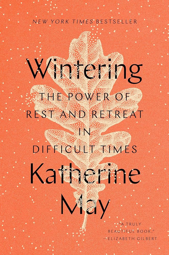 Katherine May: Wintering (2020, Penguin Publishing Group)
