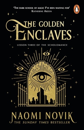Naomi Novik: The Golden Enclaves (2022, Penguin Books, Limited)