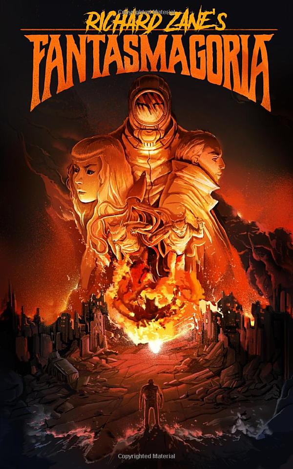 Richard Zane: Fantasmagoria (Paperback, Independent)