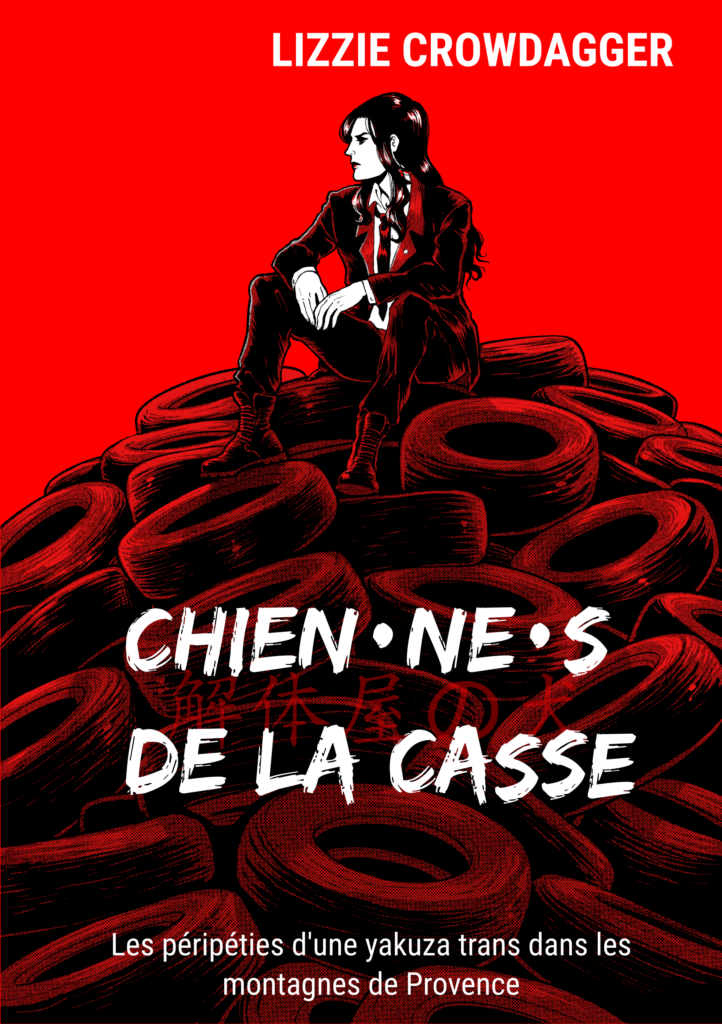 Lizzie Crowdagger: Chien·ne·s de la casse (Hardcover, french language, 2026, Book on demand)